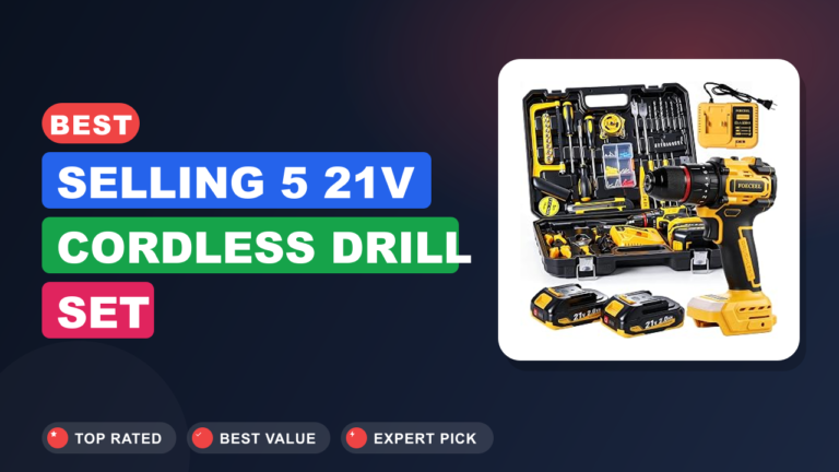 Best Selling 5 21v Cordless Drill Set