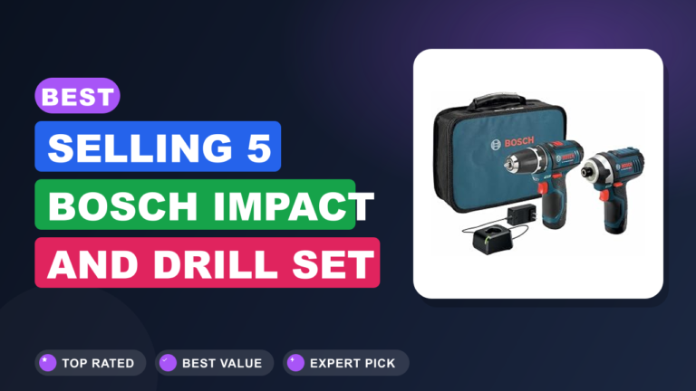 Best Selling 5 Bosch Impact and Drill Set